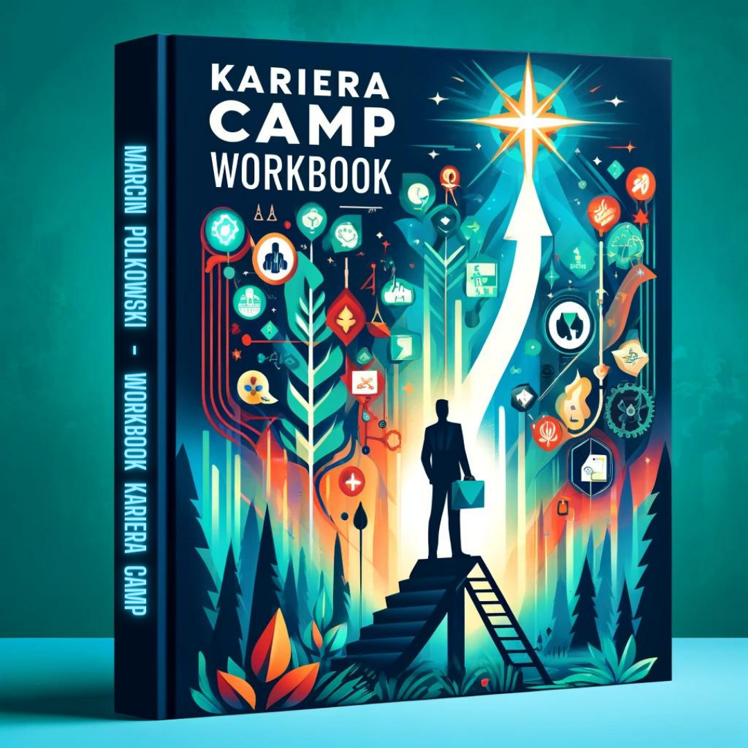 Kariera Camp Workbook (ponad 300 stron konkretów)
